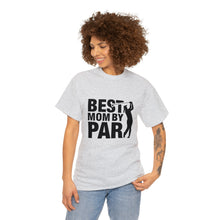 Best Mom - Unisex Heavy Cotton Tee